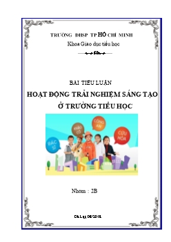 Tiểu luận Hoạt động trải nghiệm sáng tạo ở trường tiểu học