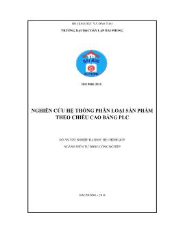 Đồ án Nghiên cứu hệ thống phân loại sản phẩm theo chiều cao bằng PLC