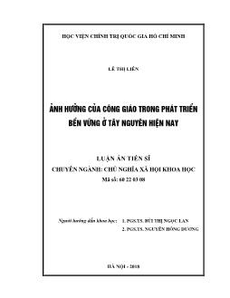 Luận án Ảnh hưởng của công giáo trong phát triển bền vững ở Tây nguyên hiện nay