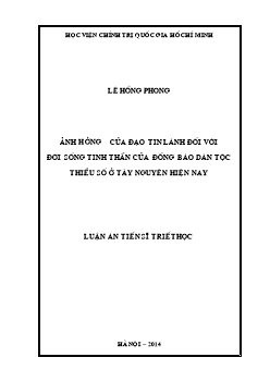 Luận án Ảnh hưởng của đạo tin lành đối với đời sống tinh thần của đồng bào dân tộc thiểu số ở Tây nguyên hiện nay