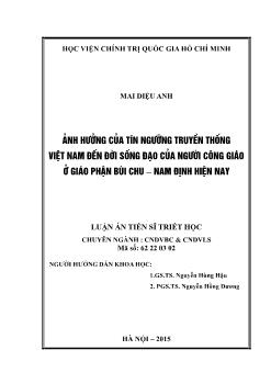 Luận án Ảnh hưởng của tín ngưỡng truyền thống Việt Nam đến đời sống đạo của người công giáo ở giáo phận Bùi chu – Nam định hiện nay