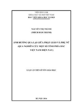 Luận án Ảnh hưởng qua lại giữa Phật giáo và phụ nữ (qua nghiên cứu một số tỉnh phía bắc Việt Nam hiện nay)