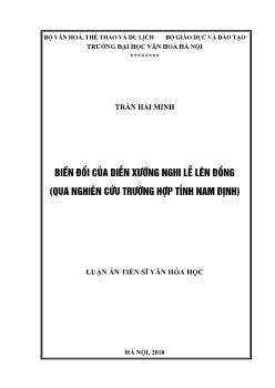 Luận án Biến đổi của diễn xướng nghi lễ lên đồng (qua nghiên cứu trường hợp tỉnh Nam định)