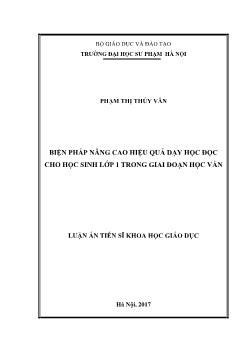 Luận án Biện pháp nâng cao hiệu quả dạy học đọc cho học sinh lớp 1 trong giai đoạn học vần