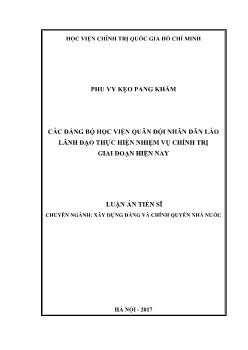 Luận án Các đảng bộ học viện quân đội nhân dân lào lãnh đạo thực hiện nhiệm vụ chính trị giai đoạn hiện nay