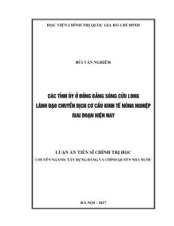 Luận án Các tỉnh ủy ở đồng bằng sông Cửu long lãnh đạo chuyển dịch cơ cấu kinh tế nông nghiệp giai đoạn hiện nay