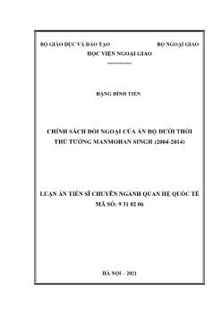 Luận án Chính sách đối ngoại của ấn độ dưới thời thủ tướng Manmohan singh (2004 - 2014)