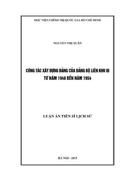 Luận án Công tác xây dựng đảng của đảng bộ liên khu III từ năm 1948 đến năm 1954