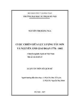 Luận án Cuộc chiến giữa lực lượng Tây Sơn và Nguyễn Ánh giai đoạn 1778 - 1802