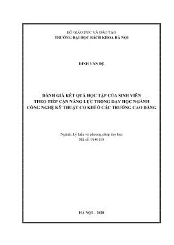 Luận án Đánh giá kết quả học tập của sinh viên theo tiếp cận năng lực trong dạy học ngành công nghệ kỹ thuật cơ khí ở các trường cao đẳng