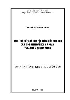 Luận án Đánh giá kết quả học tởp môn giáo dục học của sinh viên đại học sư phạm theo tiếp cận quá trình