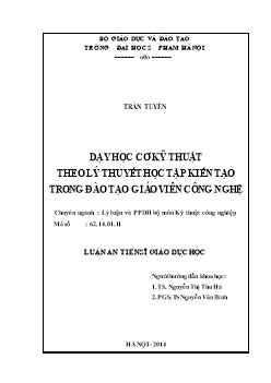 Luận án Dạy học cơ kỹ thuật theo lý thuyết học tập kiến tạo trong đào tạo giáo viên công nghệ