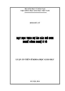 Luận án Dạy học theo dự án các mô đun nghũ công nghệ ô tô