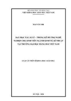 Luận án Dạy học xác suất – thống kê hỗ trợ nghề nghiệp cho sinh viên ngành kinh tế, kĩ thuật tại trường đại học hàng hải Việt Nam