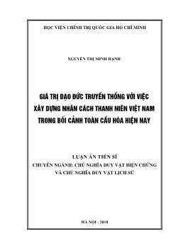 Luận án Giá trị đạo đức truyền thống với việc xây dựng nhân cách thanh niên Việt Nam trong bối cảnh toàn cầu hóa hiện nay