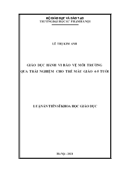 Luận án Giáo dục hành vi bảo vệ môi trường qua trải nghiệm cho trẻ mẫu giáo 4 - 5 tuổi