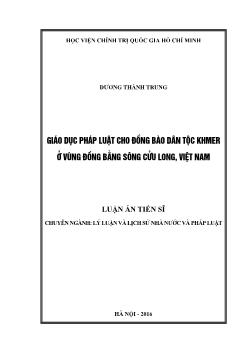 Luận án Giáo dục pháp luởt cho đồng bào dân tộc Khmer ở vùng đồng bằng sông Cửu long, Việt Nam