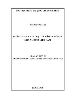 Luận án Hoàn thiện pháp luật về bảo vệ bí mật nhà nước ở Việt Nam