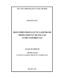 Luận án Hoàn thiện pháp luật về cạnh tranh trong lĩnh vực quảng cáo ở Việt Nam hiện nay