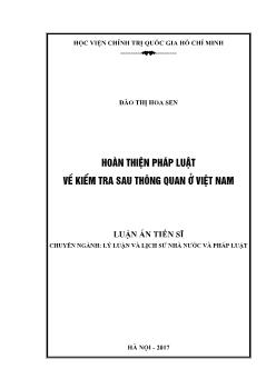 Luận án Hoàn thiện pháp luật về kiểm tra sau thông quan ở Việt Nam