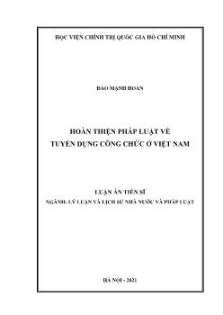 Luận án Hoàn thiện pháp luật về tuyển dụng công chức ở Việt Nam