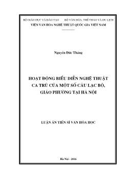 Luận án Hoạt động biểu diễn nghệ thuật ca trù của một số câu lạc bộ, giáo phường tại Hà Nội