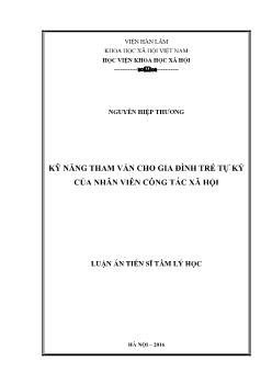 Luận án Kỹ năng tham vấn cho gia đình trẻ tự kỷ của nhân viên công tác xã hội