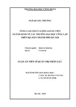 Luận án Nâng cao chất lượng giảng viên ngành kinh tế các trường đại học công lập trên địa bàn thành phố Hà Nội