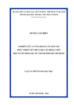 Luận án Nghiên cứu và ứng dụng các bài tập phát triển sức bền cho vận động viên đội tuyển bóng đá nữ thành phố Hồ Chí Minh