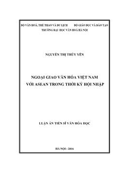 Luận án Ngoại giao văn hóa Việt Nam với Asean trong thời kỳ hội nhập