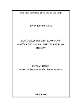 Luận án Nguồn nhân lực chất lượng cao ở nước cộng hòa dân chủ nhân dân Lào hiện nay