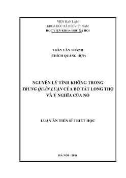 Luận án Nguyên lý tính không trong Trung quán luận của Bồ tát long thọ và ý nghĩa của nó