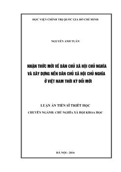 Luận án Nhận thức mới về dân chủ xã hội chủ nghĩa và xây dựng nền dân chủ xã hội chủ nghĩa ở Việt Nam thời kỳ đổi mới