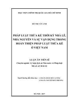 Luận án Pháp luật thừa kế thời kỳ nhà Lê, nhà Nguyễn và sự vận dụng trong hoàn thiện pháp luật thừa kế ở Việt Nam