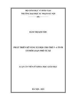 Luận án Phát triển kĩ năng xã hội cho trẻ 5 - 6 tuổi có rối loạn phổ tự kỉ