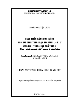 Luận án Phát triển năng lực tự học cho học sinh trong dạy học môn Lịch sử ở trường trung học phổ thông