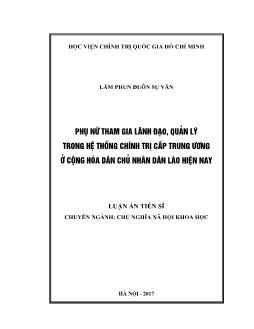 Luận án Phụ nữ tham gia lãnh đạo, quản lý trong hệ thống chính trị cấp trung ương ở cộng hòa dân chủ nhân dân Lào hiện nay