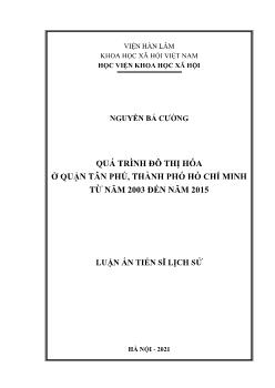 Luận án Quá trình đô thị hóa ở quận Tân phú, thành phố Hồ Chí Minh từ năm 2003 đến năm 2015