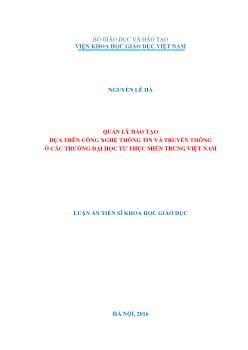Luận án Quản lý đào tạo dựa trên công nghệ thông tin và truyền thông ở các trường đại học tư thục miền trung Việt Nam