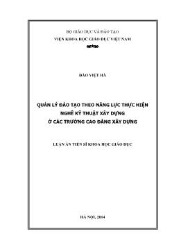 Luận án Quản lý đào tạo theo năng lực thực hiện nghề kỹ thuật xây dựng ở các trường cao đẳng xây dựng