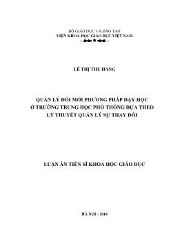 Luận án Quản lý đổi mới phương pháp dạy học ở trường trung học phổ thông dựa theo lý thuyết quản lý sự thay đổi