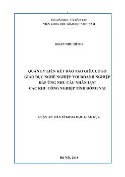 Luận án Quản lý liên kết đào tạo giũa cơ sở giáo dục nghề nghiệp với doanh nghiệp đáp ứng nhu cầu nhân lực các khu công nghiệp tỉnh Đồng Nai