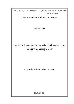 Luận án Quản lý nhà nước về báo chí đối ngoại ở Việt Nam hiện nay