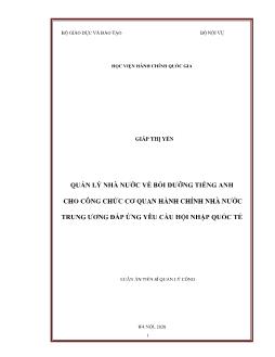 Luận án Quản lý nhà nước về bồi dưỡng tiếng Anh cho công chức cơ quan hành chính nhà nước trung ương đáp ứng yêu cầu hội nhập quốc tế