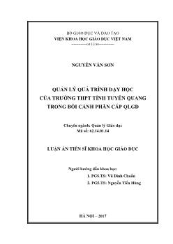 Luận án Quản lý quá trình dạy học của trường THPT tỉnh Tuyên quang trong bối cảnh phân cấp QLDG