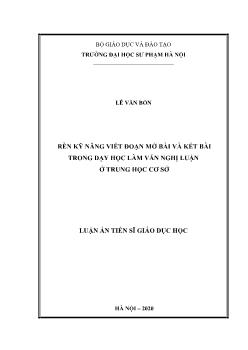 Luận án Rèn kỹ năng viết đoạn mở bài và kết bài trong dạy học làm văn nghị luận ở trung học cơ sở