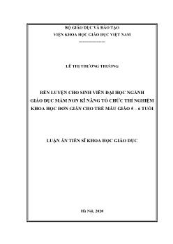 Luận án Rèn luyện cho sinh viên đại học ngành giáo dục mầm non kĩ năng tổ chức thí nghiệm khoa học đơn giản cho trẻ mẫu giáo 5 – 6 tuổi