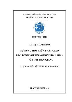 Luận án Sự dung hợp giữa phật giáo bắc tông với tín ngưỡng dân gian ở tỉnh Tiền Giang