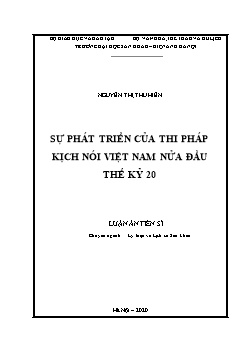 Luận án Sự phát triển của thi pháp kịch nói Việt Nam nửa đầu thế kỷ 20