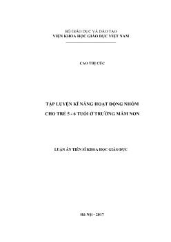 Luận án Tập luyện kĩ năng hoạt động nhóm cho trẻ 5 - 6 tuổi ở trường mầm non